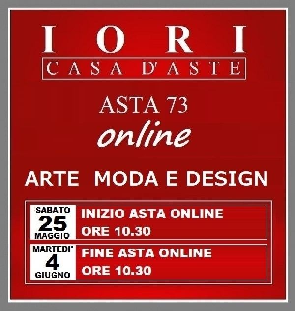 73°ASTA DEL 25/05 - 04/06/2024 - IORI CASA D'ASTE