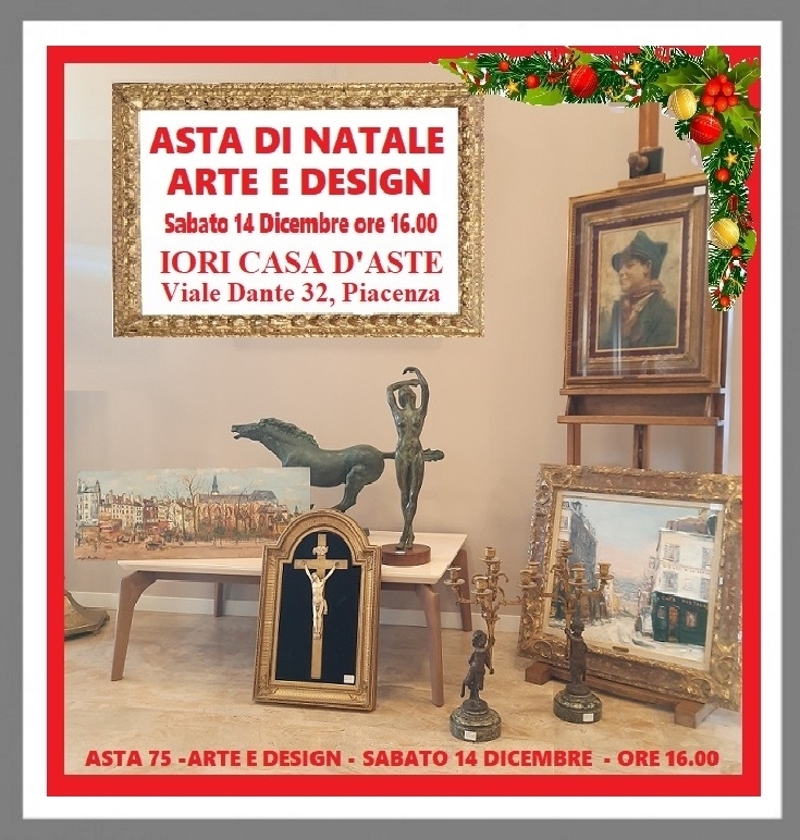 ASTA DI NATALE 2024 - ARTE E DESIGN - SABATO 14 DICEMBRE ORE 16.00 - IORI CASA D'ASTE